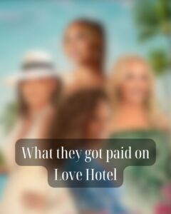 what they got paid on Love Hotel