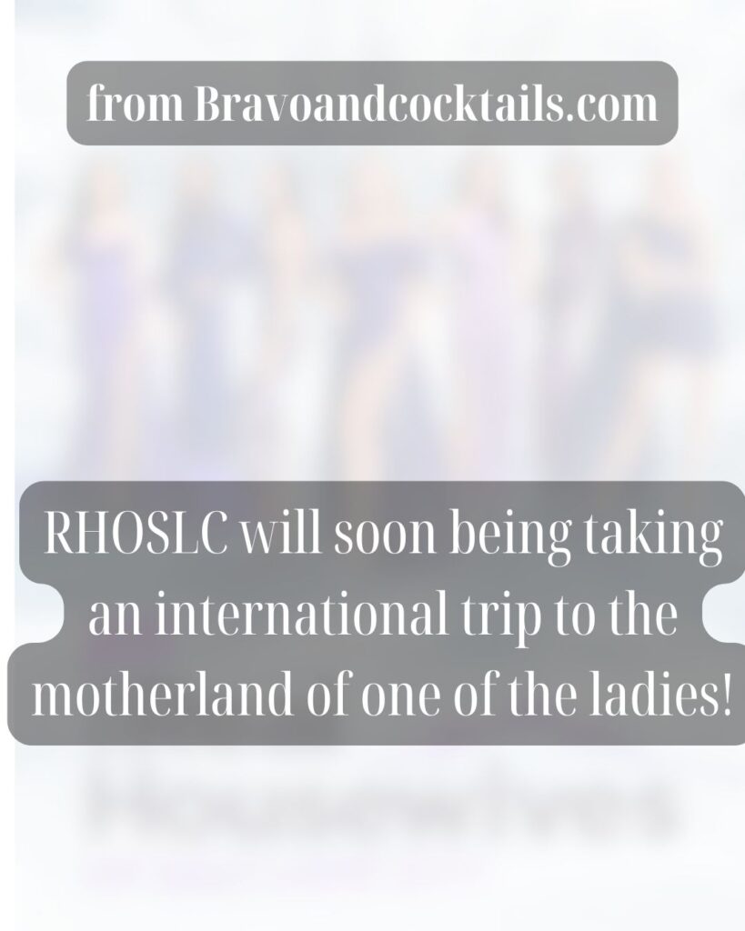 Blind item from Bravoandcocktails about the Real Housewives of Salt Lake City